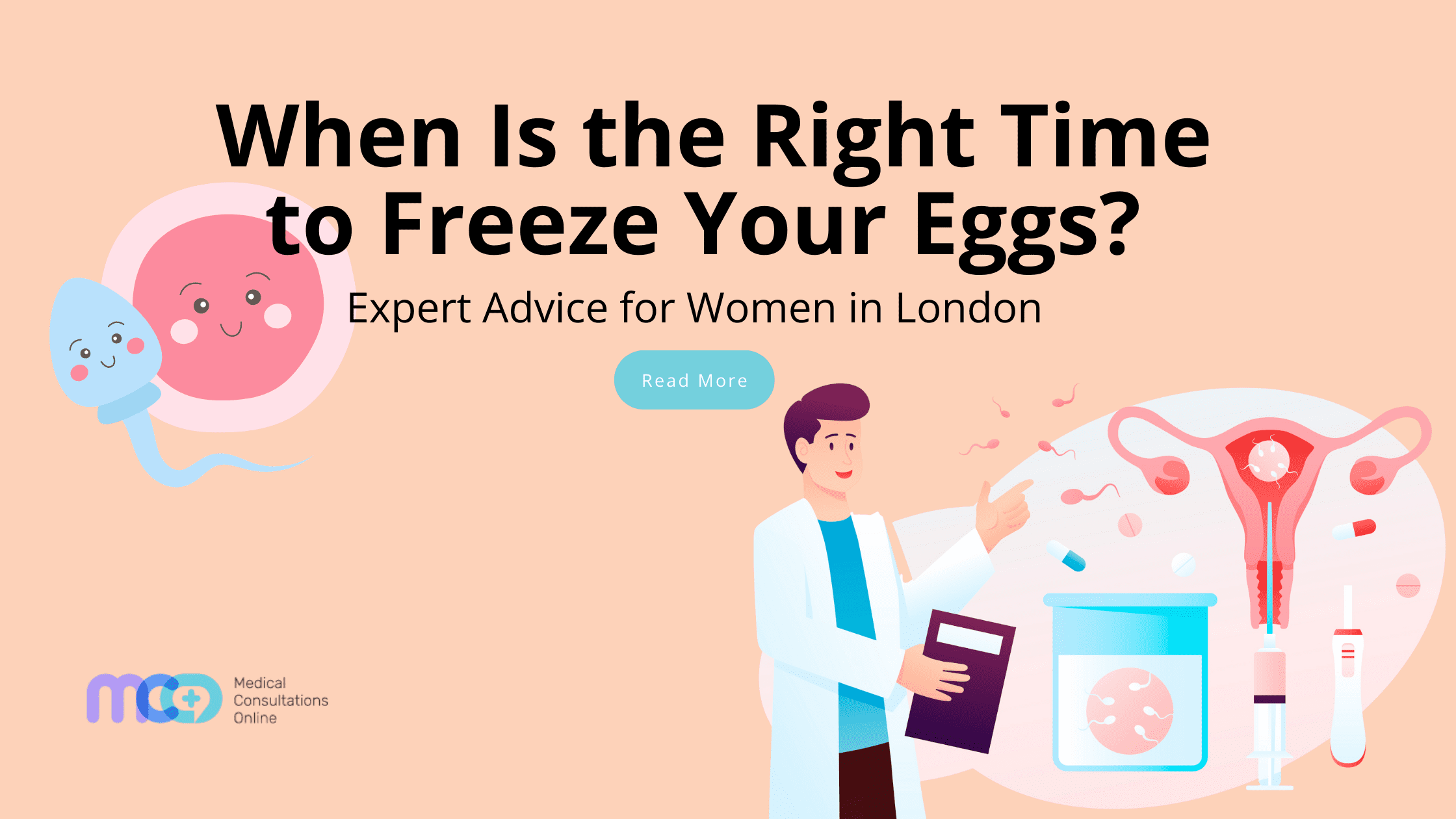 When Is the Right Time to Freeze Your Eggs? Expert Advice for Women in London