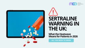 UK heatwave 2026 safety advice for patients taking sertraline medication